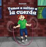 Vamos a Saltar a la Cuerda (Let's Jump Rope)