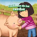 Cuidamos de Los Cerdos (We Take Care of the Pigs)