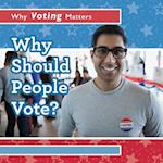 Why Should People Vote?