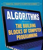 Algorithms: The Building Blocks of Computer Programming