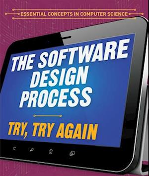 Software Design Process: Try, Try Again