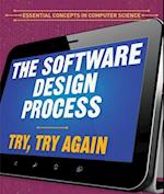 Software Design Process: Try, Try Again