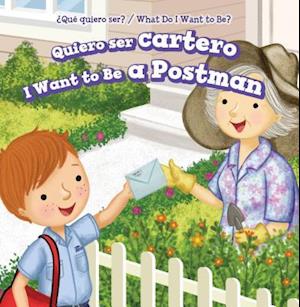 Quiero Ser Cartero / I Want to Be a Postman