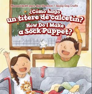 Como Hago Un Titere de Calcetin? / How Do I Make a Sock Puppet?