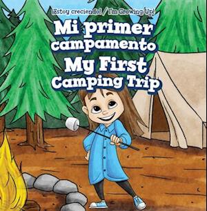 Mi primer campamento / My First Camping Trip