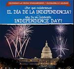 ¿Por Qué Celebramos El Día de la Independencia? / Why Do We Celebrate Independence Day?