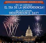 Por que celebramos el Dia de la Independencia? / Why Do We Celebrate Independence Day?