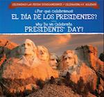 Por que celebramos el Dia de los Presidentes? / Why Do We Celebrate Presidents' Day?