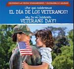 ¿Por Qué Celebramos El Día de Los Veteranos? / Why Do We Celebrate Veterans Day?