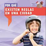 Por Que Existen Reglas En Una Ciudad (Why Do Towns Have Rules?)