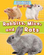 Rabbits, Mice, and Rats
