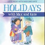 Holidays with Max and Kate
