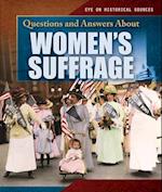 Questions and Answers About Women's Suffrage