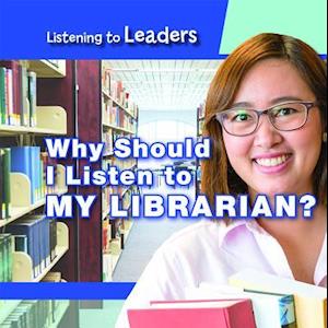 Why Should I Listen to My Librarian?