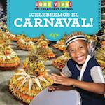 Celebremos El Carnaval! (Celebrating Carnival!)