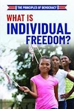 What Is Individual Freedom?