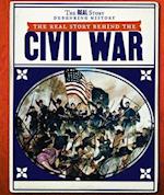 The Real Story Behind the Civil War