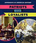 Patriots and Loyalists