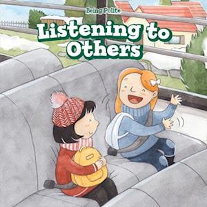 Listening to Others