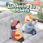 Listening to Others