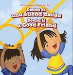 Deena es una buena amiga / Deena Is a Good Friend