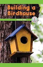 Building a Bird House