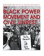 The Black Power Movement and Civil Unrest