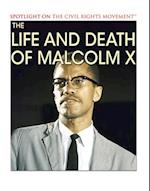 Life and Death of Malcolm X