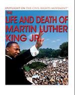 Life and Death of Martin Luther King Jr.