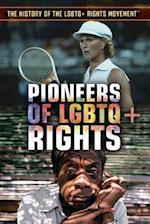 Pioneers of Lgbtq+ Rights