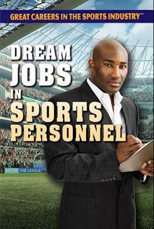 Dream Jobs in Sports Personnel