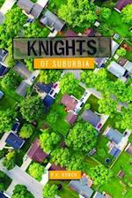 Knights of Suburbia