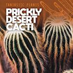 Prickly Desert Cacti