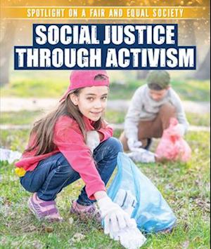 Social Justice Through Activism