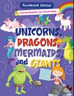 Unicorns, Dragons, Mermaids, and Giants