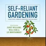 Self-Reliant Gardening