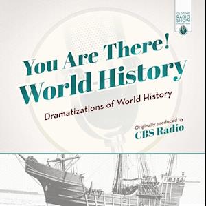 You Are There! World History