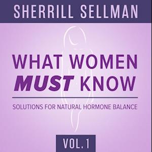 What Women MUST Know, Vol. 1