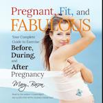 Pregnant, Fit, and Fabulous