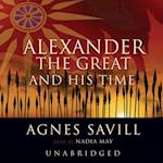 Alexander the Great and His Time