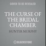 Curse of the Bridal Chamber