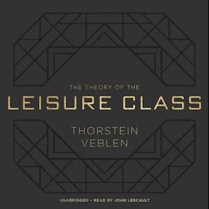 Theory of the Leisure Class