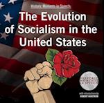 Evolution of Socialism in the United States