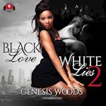 Black Love, White Lies 2