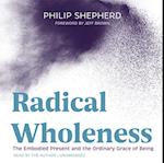 Radical Wholeness