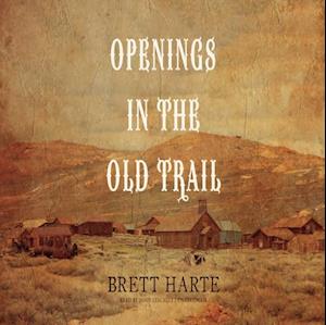 Openings in the Old Trail