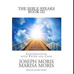 Bible Speaks, Book III