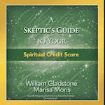Skeptic's Guide to Your Spiritual Credit Score