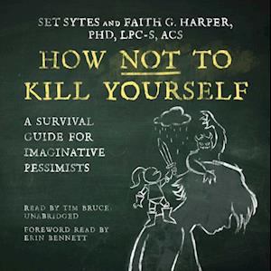 How Not to Kill Yourself