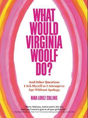 What Would Virginia Woolf Do?